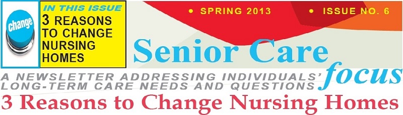 Senior Care Focus Newsletter, Spring 2013